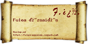 Fulea Ézsaiás névjegykártya